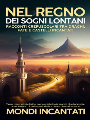 cover image of Nel Regno dei Sogni Lontani